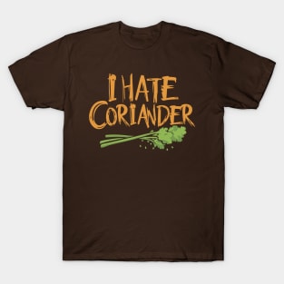 I Hate Coriander Day – February T-Shirt